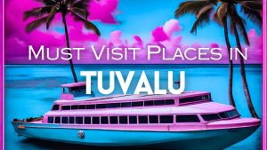 Best places to visit in Tuvalu